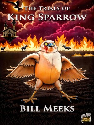 cover image of The Trials of King Sparrow